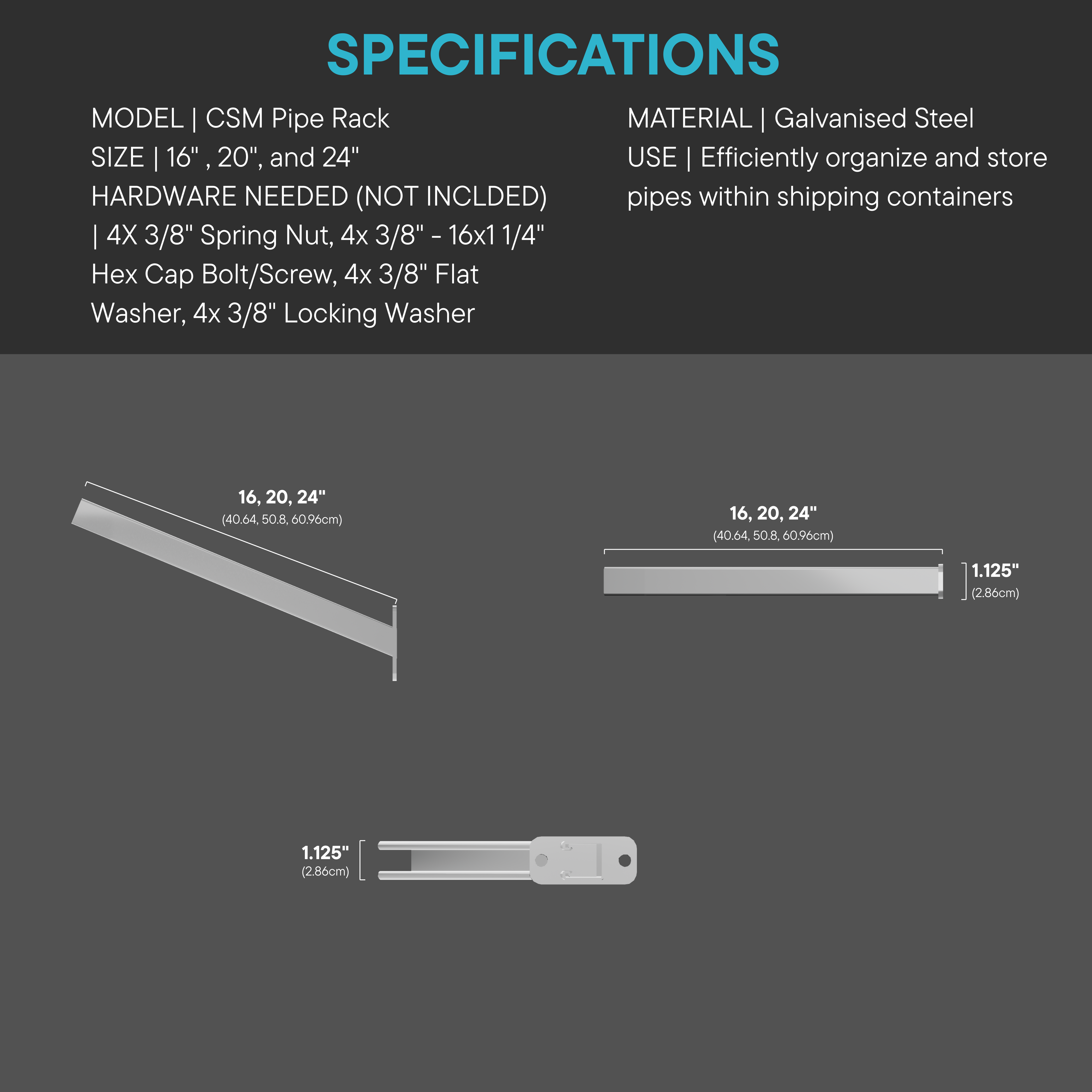 Dimensional diagram and specifications of the galvanized steel CSM Pipe Rack, available in 16", 20", and 24" lengths, designed to mount inside shipping containers for pipe storage.