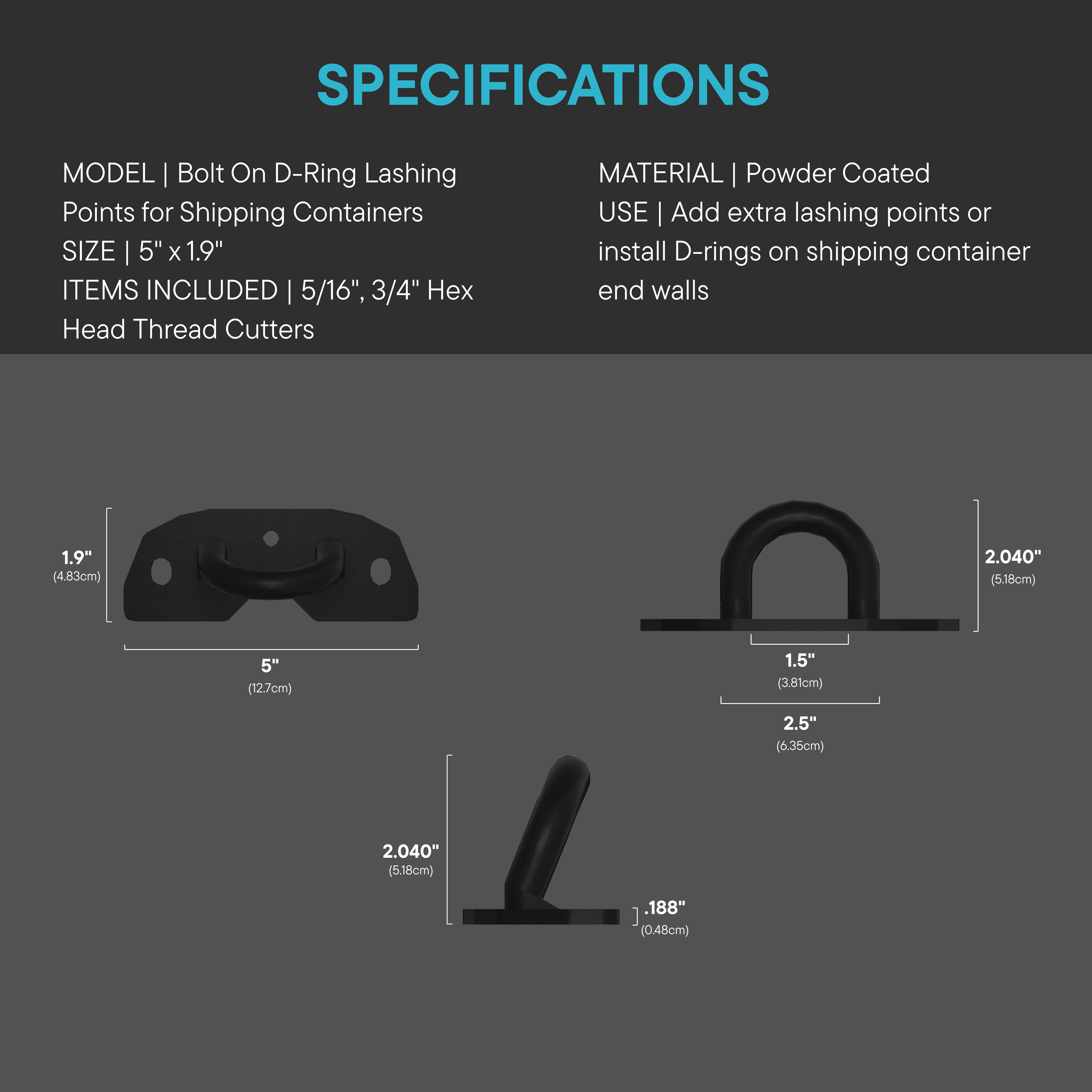 Product specifications for a bolt-on D-ring lashing system
